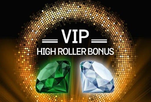 High Roller Bonuses