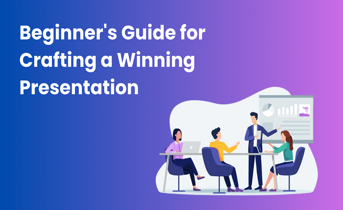 Crafting a Winning Presentation