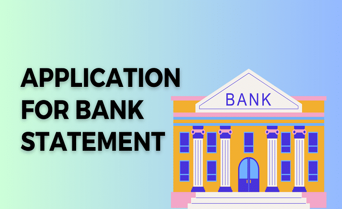 application for bank statement