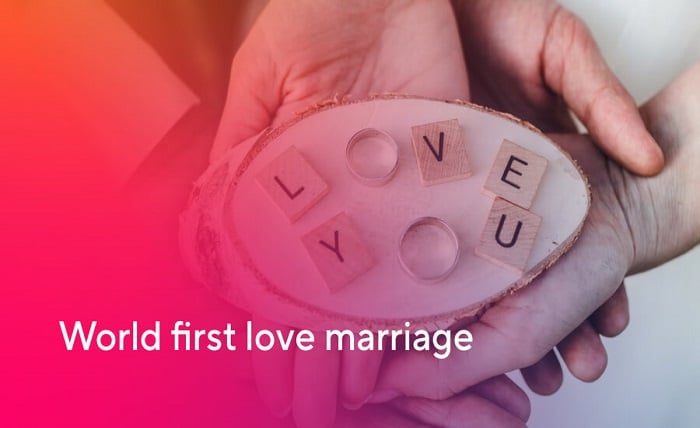 first love marriage in the world