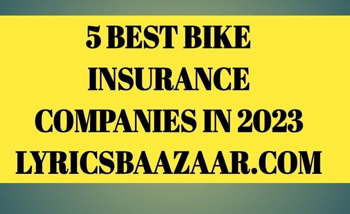 5 Best Bike Insurance Companies in 2023 Lyricsbaazaar.com