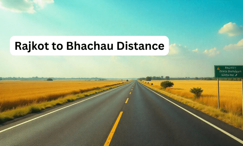 Rajkot to Bhachau Distance, Travel Options & Ticket Fares Guide