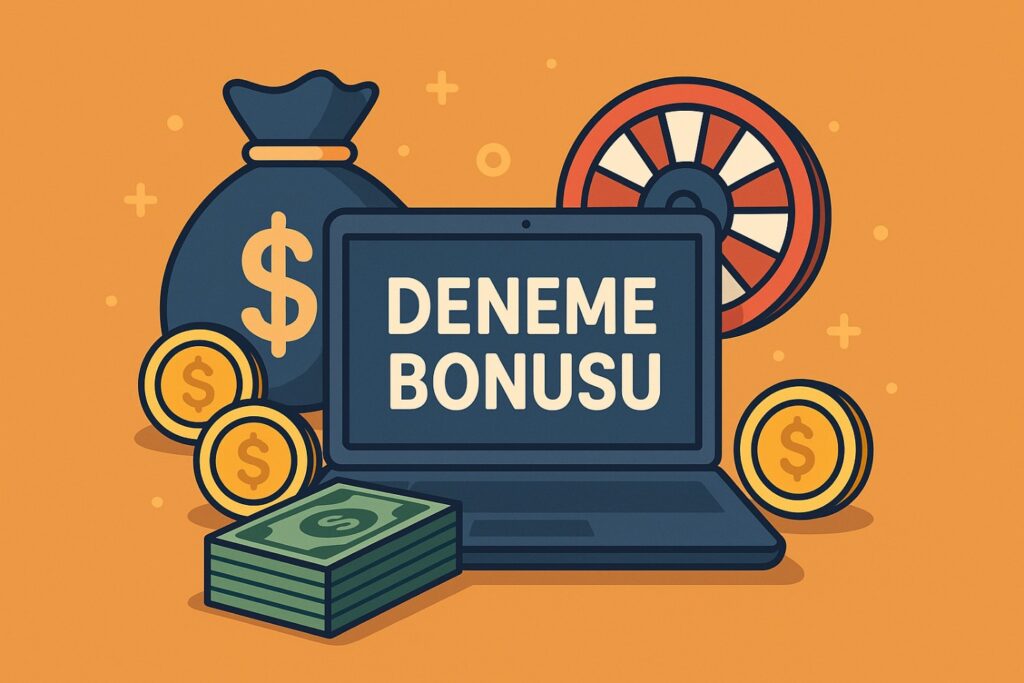 Deneme Bonusu