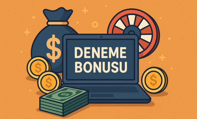 Deneme Bonusu